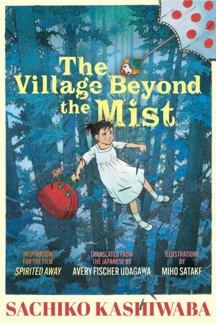 Cover for Sachiko Kashiwaba · The Village Beyond the Mist (Hardcover Book) (2025)