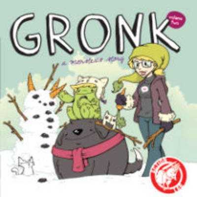 Cover for Katie Cook · Gronk: A Monster's Story Volume 2 - GRONK A MONSTERS STORY GN (Paperback Book) (2015)