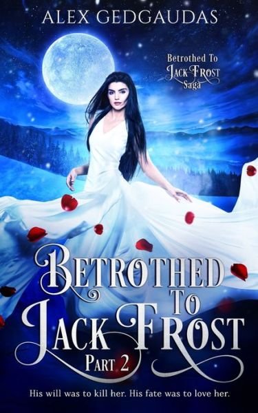 Cover for Alex Gedgaudas · Betrothed To Jack Frost 2 (Taschenbuch) (2019)