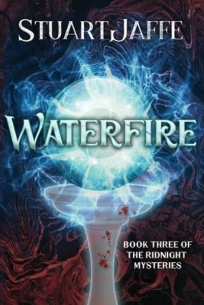 Cover for Stuart Jaffe · Waterfire (Paperback Book) (2021)