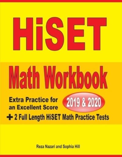 HiSET Math Workbook 2019 & 2020 - Reza Nazari - Books - Effortless Math Education - 9781646121922 - October 3, 2019