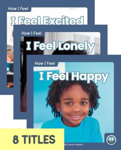 How I Feel (Set of 8) - Connor Stratton - Książki - Little Blue Readers - 9781646192922 - 2021