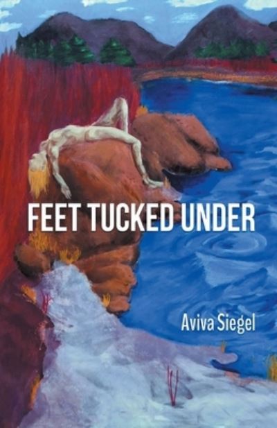 Cover for Finishing Line Press · Feet Tucked Under (Paperback Book) (2021)