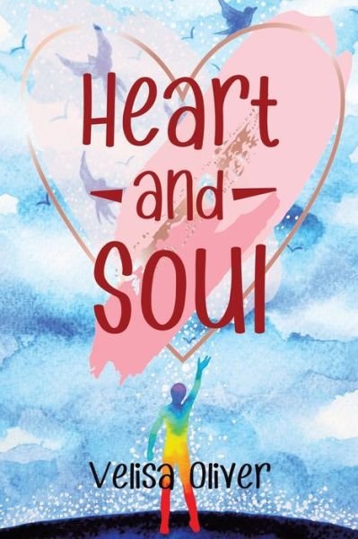 Cover for Velisa Oliver · Heart and Soul (Bog) (2020)