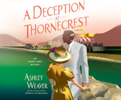 Cover for Ashley Weaver · A Deception at Thornecrest (CD) (2020)