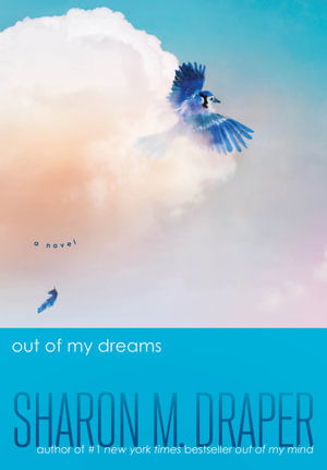 Out Of My Dreams - Sharon M. Draper - Books - - 9781665957922 -