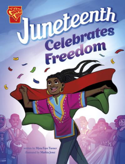 Cover for Myra Faye Turner · Juneteenth Celebrates Freedom (Book) (2023)