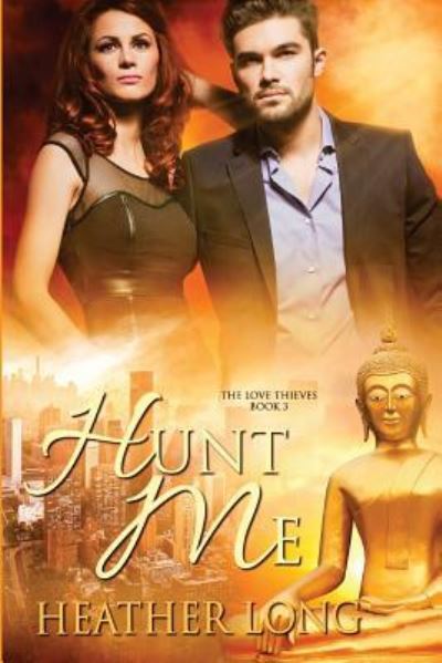 Hunt Me - Heather Long - Books - Decadent Publishing - 9781683610922 - April 2, 2017