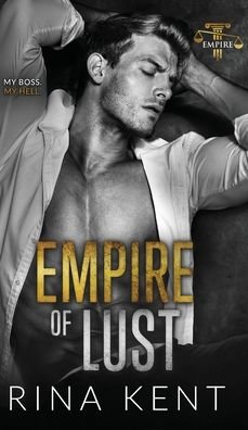 Cover for Rina Kent · Empire of Lust (Hardcover bog) (2022)