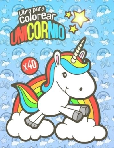 Cover for Dibujos Divertidos Editions · Libro para colorear Unicornio (Taschenbuch) (2019)