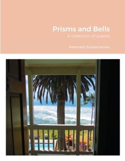 Cover for Ramnath Subramanian · Prisms and Bells (Paperback Book) (2021)