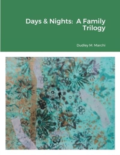 Cover for Dudley Marchi · Days &amp; Nights (Pocketbok) (2020)