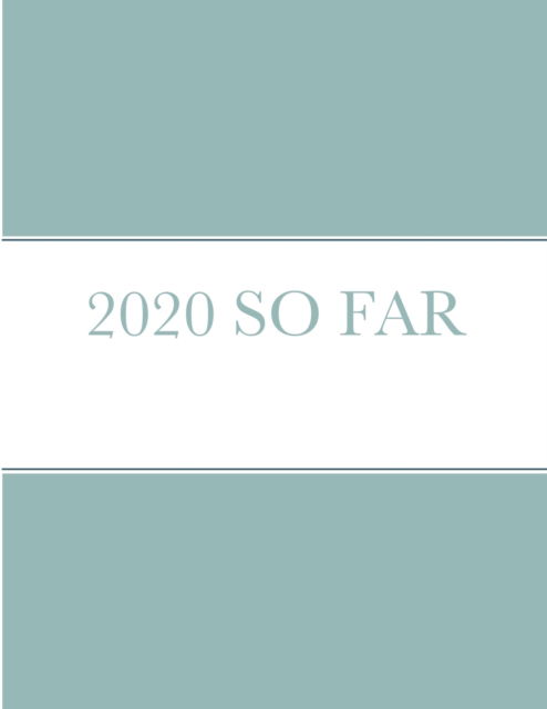 Cover for Michelle Jean · 2020 So Far (Taschenbuch) (2020)