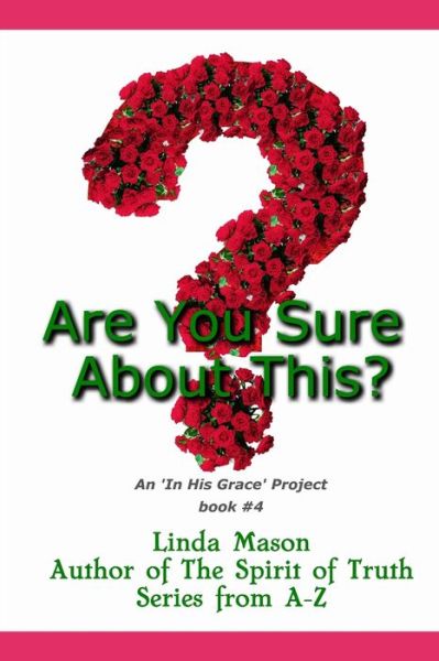 Cover for Linda C Mason · Are You Sure About This? (Paperback Book) (2018)