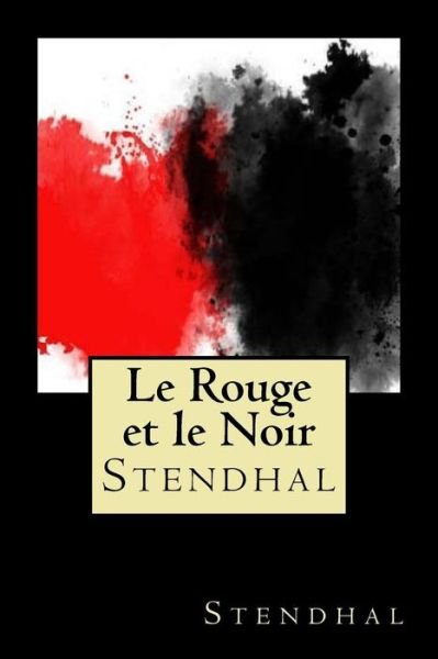 Cover for Stendhal · Le Rouge et le Noir (Paperback Book) [French edition] (2018)