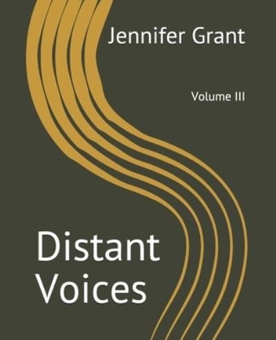 Cover for Jennifer Grant · Distant Voices (Pocketbok) (2020)