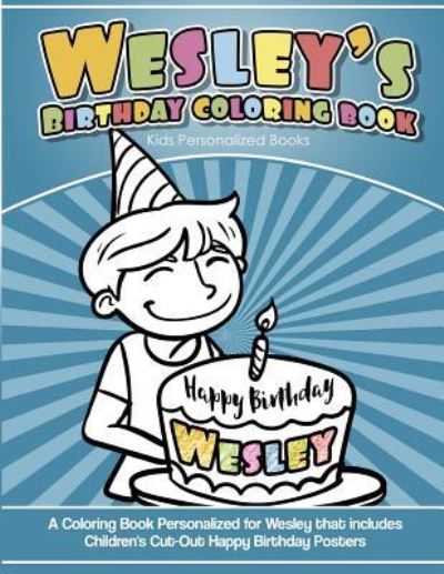 Cover for Yolie Davis · Wesley's Birthday Coloring Book Kids Personalized Books (Paperback Book) (2018)