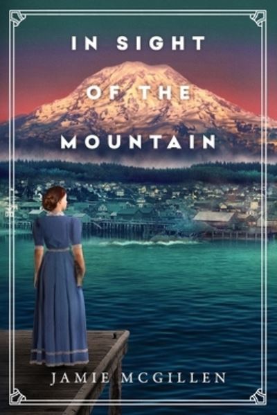 Cover for Mcgillen · In Sight of the Mountain (Paperback Book) (2019)