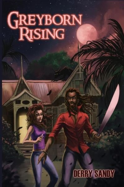Cover for Derry Sandy · Greyborn Rising (Paperback Book) (2019)