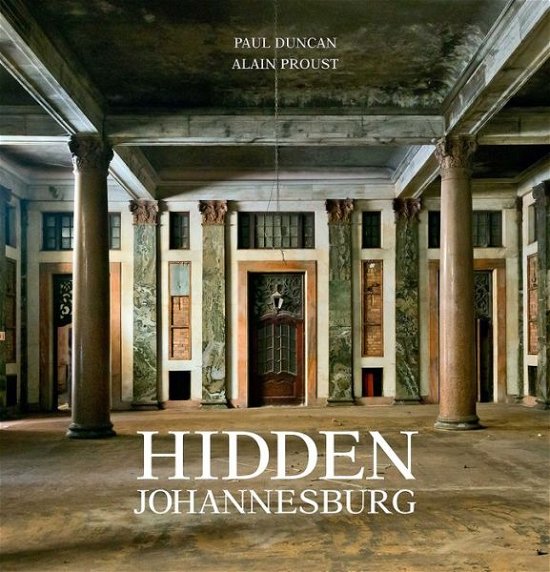 Cover for Paul Duncan · Hidden Johannesburg (Hardcover bog) (2016)