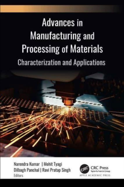 Cover for Advances in Manufacturing and Processing of Materials: Characterization and Applications (Hardcover Book) (2024)