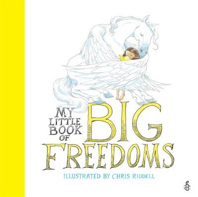 Cover for Chris Riddell · My Little Book of Big Freedoms: The Human Rights Act in Pictures (Paperback Bog) (2021)