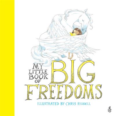 My Little Book of Big Freedoms: The Human Rights Act in Pictures - Chris Riddell - Bøker - Michael O'Mara Books Ltd - 9781780557922 - 10. juni 2021