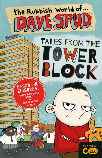 Cover for Sweet Cherry Publishing · The Rubbish World of Dave Spud: Tales from the Tower Block: A 2-in-1 Chapter Book (Pocketbok) (2022)