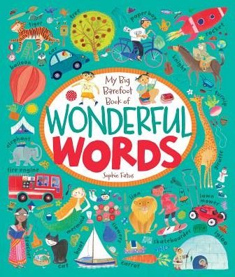 Cover for Sophie Fatus · My Big Barefoot Book of Wonderful Words (Hardcover Book) (2014)