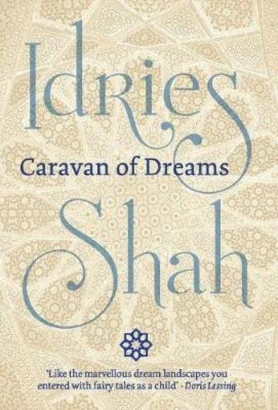 Cover for Idries Shah · Caravan of Dreams (Book) (2018)
