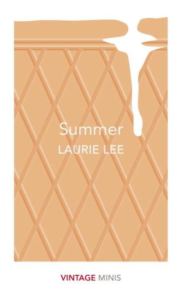 Summer: Vintage Minis - Vintage Minis - Laurie Lee - Bücher - Vintage Publishing - 9781784872922 - 8. Juni 2017