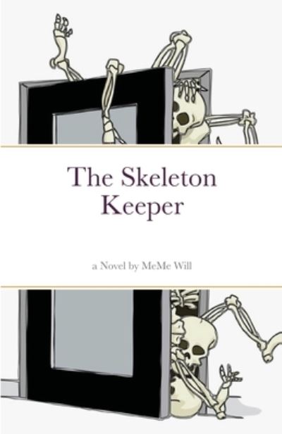 Cover for Meanna Williams · Skeleton Keeper (Book) (2021)