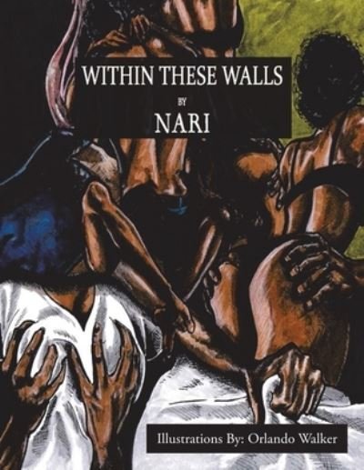 Cover for Nari · Within These Walls (Paperback Book) (2019)
