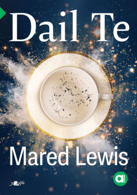 Cover for Mared Lewis · Cyfres Amdani: Dail Te (Paperback Book) (2025)