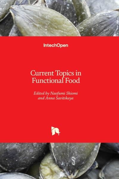 Cover for Naofumi Shiomi · Current Topics in Functional Food (Gebundenes Buch) (2022)
