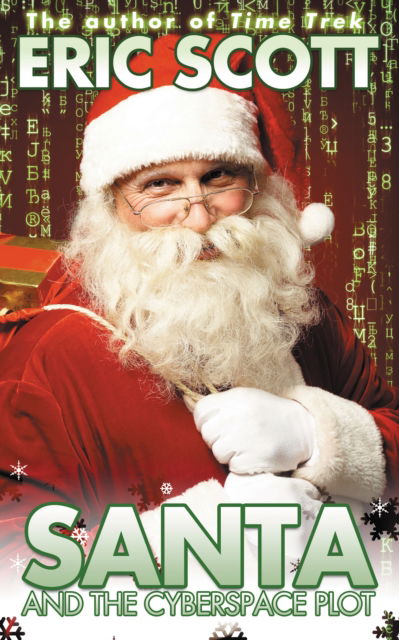 Cover for Eric Scott · Santa and the Cyberspace Plot (Paperback Book) (2013)