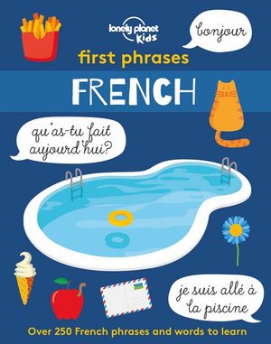 Cover for Lonely Planet Kids · Lonely Planet Kids First Phrases - French - Lonely Planet Kids (Paperback Book) (2020)