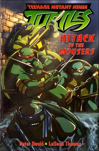 Cover for Peter David · Teenage Mutant Ninja Turtles (Attack of the Mousers) (Paperback Bog) (2005)