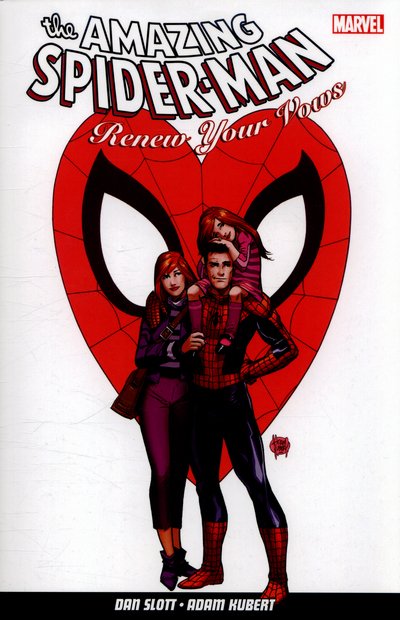 Cover for Dan Slott · Amazing Spider-man: Renew Your Vows (Paperback Book) (2015)