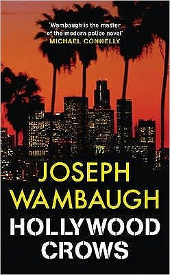 Cover for Joseph Wambaugh · Hollywood Crows (Paperback Book) (2008)