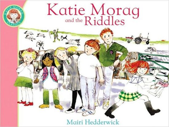 Cover for Mairi Hedderwick · Katie Morag And The Riddles - Katie Morag (Paperback Bog) (2010)