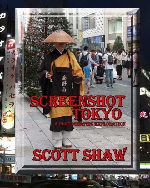 Cover for Scott Shaw · Screenshot Tokyo (Pocketbok) (2016)