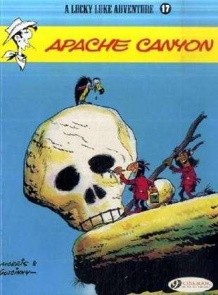 Lucky Luke 17 - Apache Canyon - Morris & Goscinny - Books - Cinebook Ltd - 9781905460922 - June 4, 2009