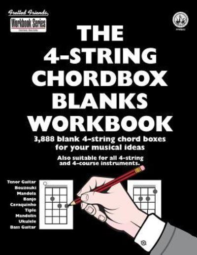 Cover for Tobe A. Richards · The 4-string Chordbox Blanks Workbook: 3 (Paperback Book) (2016)