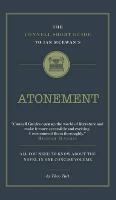 Cover for Theo Tait · The Connell Short Guide To Ian McEwan's Atonement - The Connell Short Guide To (Paperback Book) (2016)