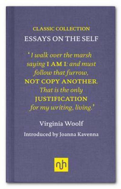 Cover for Virginia Woolf · Essays on the Self - Classic Collection (Hardcover bog) (2014)