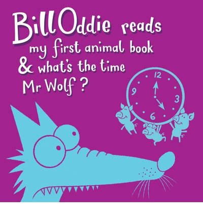 Cover for Bill Oddie · My First Animal Book : What's the Time Mr Wolf (CD) (2014)
