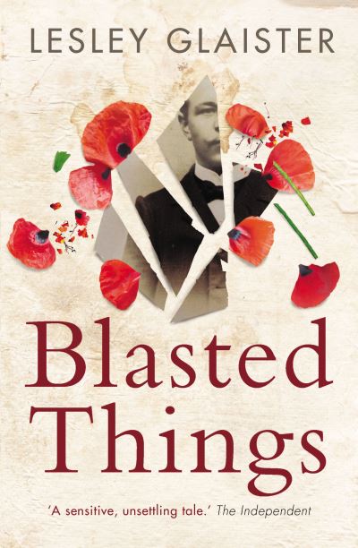 Cover for Lesley Glaister · Blasted Things (Paperback Book) (2021)