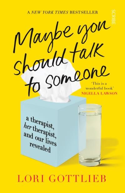 Cover for Lori Gottlieb · Maybe You Should Talk to Someone: the heartfelt, funny memoir by a New York Times bestselling therapist (Paperback Bog) (2022)