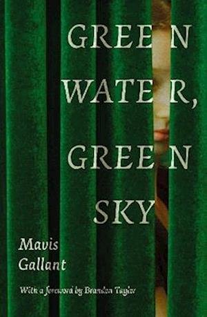 Cover for Mavis Gallant · Green Water, Green Sky (Taschenbuch) (2024)